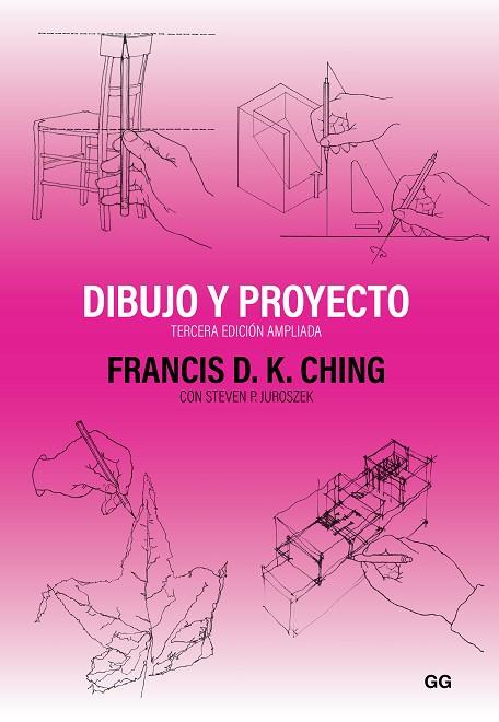 DIBUJO Y PROYECTO | 9788425234088 | CHING, FRANCIS D. K. | Llibreria Drac - Llibreria d'Olot | Comprar llibres en català i castellà online
