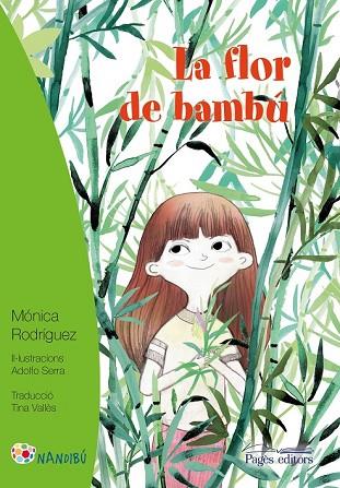FLOR DE BAMBÚ, LA | 9788499759012 | RODRÍGUEZ, MÓNICA  | Llibreria Drac - Llibreria d'Olot | Comprar llibres en català i castellà online