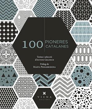 100 PIONERES CATALANES | 9788417998288 | GELONCH, ANTONI | Llibreria Drac - Llibreria d'Olot | Comprar llibres en català i castellà online