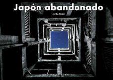 JAPON ABANDONADO | 9782361956011 | MEOW, JORDY | Llibreria Drac - Llibreria d'Olot | Comprar llibres en català i castellà online
