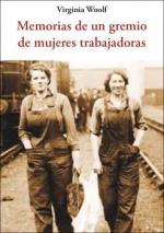 MEMORIAS DE UN GREMIO DE MUJERES TRABAJADORAS | 9788497169981 | WOOLF, VIRGINIA | Llibreria Drac - Llibreria d'Olot | Comprar llibres en català i castellà online