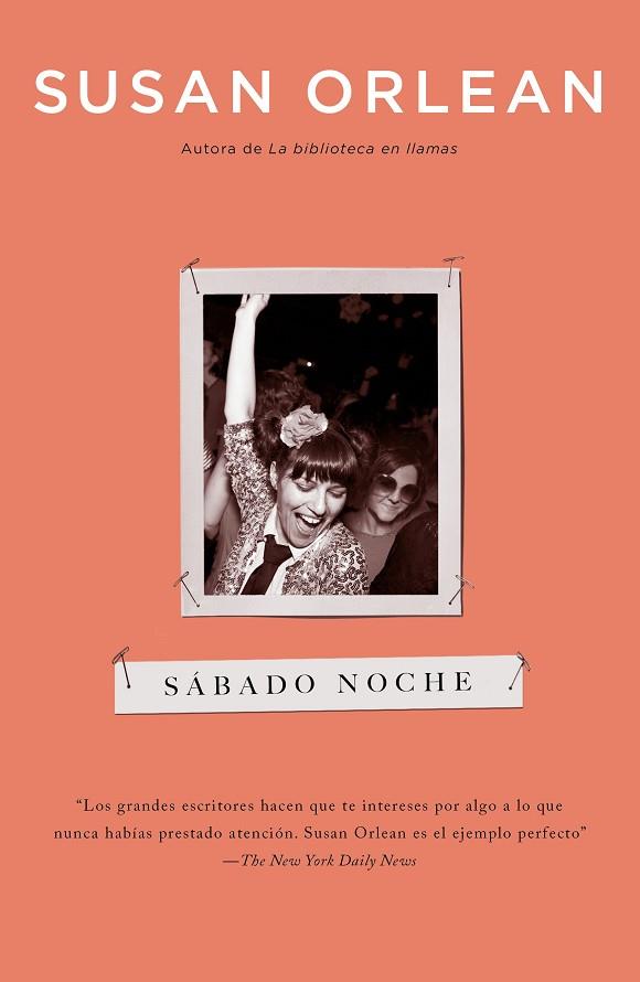 SÁBADO NOCHE | 9788499987897 | ORLEAN, SUSAN | Llibreria Drac - Llibreria d'Olot | Comprar llibres en català i castellà online