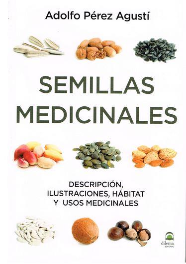 SEMILLAS MEDICINALES | 9788498273922 | PÉREZ, ADOLFO | Llibreria Drac - Llibreria d'Olot | Comprar llibres en català i castellà online