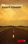 ESPERIT D'EVASIO | 9788499307190 | CASAJUANA, CARLES | Llibreria Drac - Llibreria d'Olot | Comprar llibres en català i castellà online