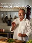 EN FAMILIA CON KARLOS ARGUIÑANO | 9788408133667 | ARGUIÑANO, KARLOS | Llibreria Drac - Llibreria d'Olot | Comprar llibres en català i castellà online
