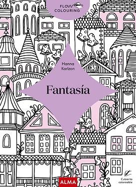 FANTASÍA (FLOW COLOURING) | 9788418933028 | KARLZON, HANNA | Llibreria Drac - Llibreria d'Olot | Comprar llibres en català i castellà online