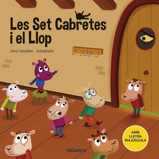 SET CABRETES I EL LLOP, LES | 9788424669775 | CANYELLES, ANNA; JULILUSTRADOR | Llibreria Drac - Llibreria d'Olot | Comprar llibres en català i castellà online
