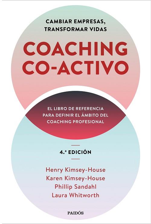COACHING CO-ACTIVO | 9788449337239 | KIMSEY-HOUSE, HENRY; KIMSEY-HOUSE, KAREN; SANDAHL, PHILLIP; WHITWORTH, LAURA | Llibreria Drac - Llibreria d'Olot | Comprar llibres en català i castellà online
