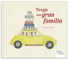 TENGO UNA GRAN FAMILIA | 9788494942808 | CARRASCOSA, MARTA | Llibreria Drac - Llibreria d'Olot | Comprar llibres en català i castellà online