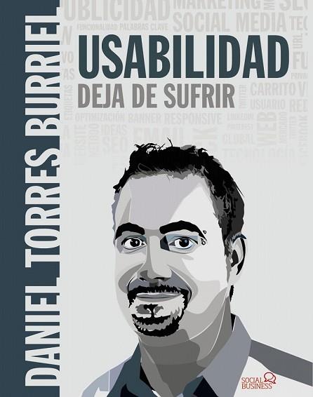 USABILIDAD. DEJA DE SUFRIR | 9788441539808 | TORRES, DANIEL | Llibreria Drac - Llibreria d'Olot | Comprar llibres en català i castellà online