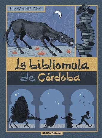 BIBLIOMULA DE CORDOBA, LA | 9788467965667 | LUPANO, WILFRID; CHEMINEAU | Llibreria Drac - Llibreria d'Olot | Comprar llibres en català i castellà online