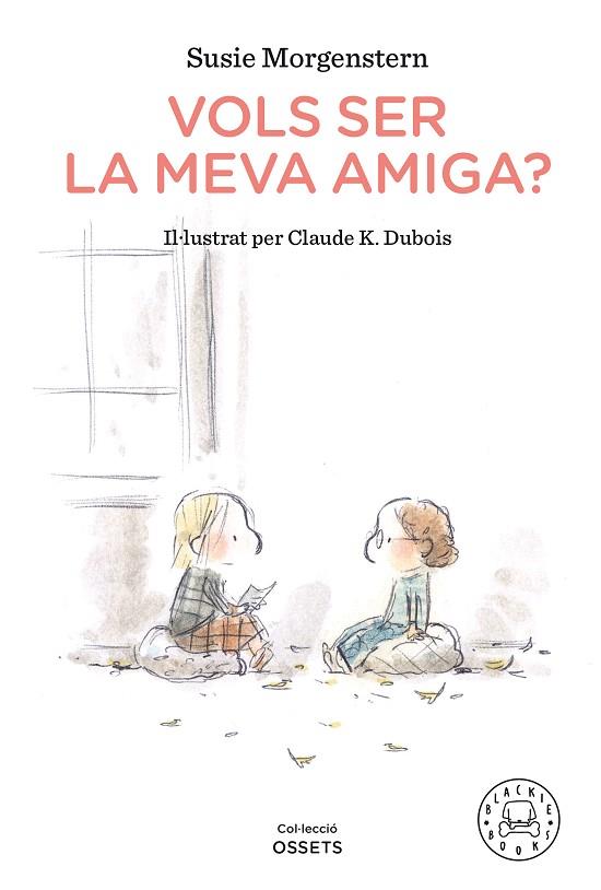 VOLS SER LA MEVA AMIGA | 9788418187216 | MORGENSTERN, SUSIE | Llibreria Drac - Llibreria d'Olot | Comprar llibres en català i castellà online