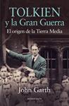 TOLKIEN Y LA GRAN GUERRA | 9788445002070 | GARTH, JOHN | Llibreria Drac - Llibreria d'Olot | Comprar llibres en català i castellà online