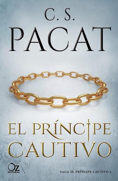 PRÍNCIPE CAUTIVO, EL | 9788416224982 | PACAT, C. S. | Llibreria Drac - Llibreria d'Olot | Comprar llibres en català i castellà online