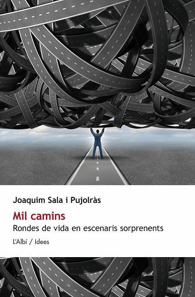 MIL CAMINS | 9788415269427 | SALA, JOAQUIM | Llibreria Drac - Llibreria d'Olot | Comprar llibres en català i castellà online