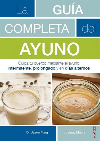 GUÍA COMPLETA DEL AYUNO, LA | 9788441438262 | FUNG, JASON; MOORE, JIMMY | Llibreria Drac - Llibreria d'Olot | Comprar llibres en català i castellà online
