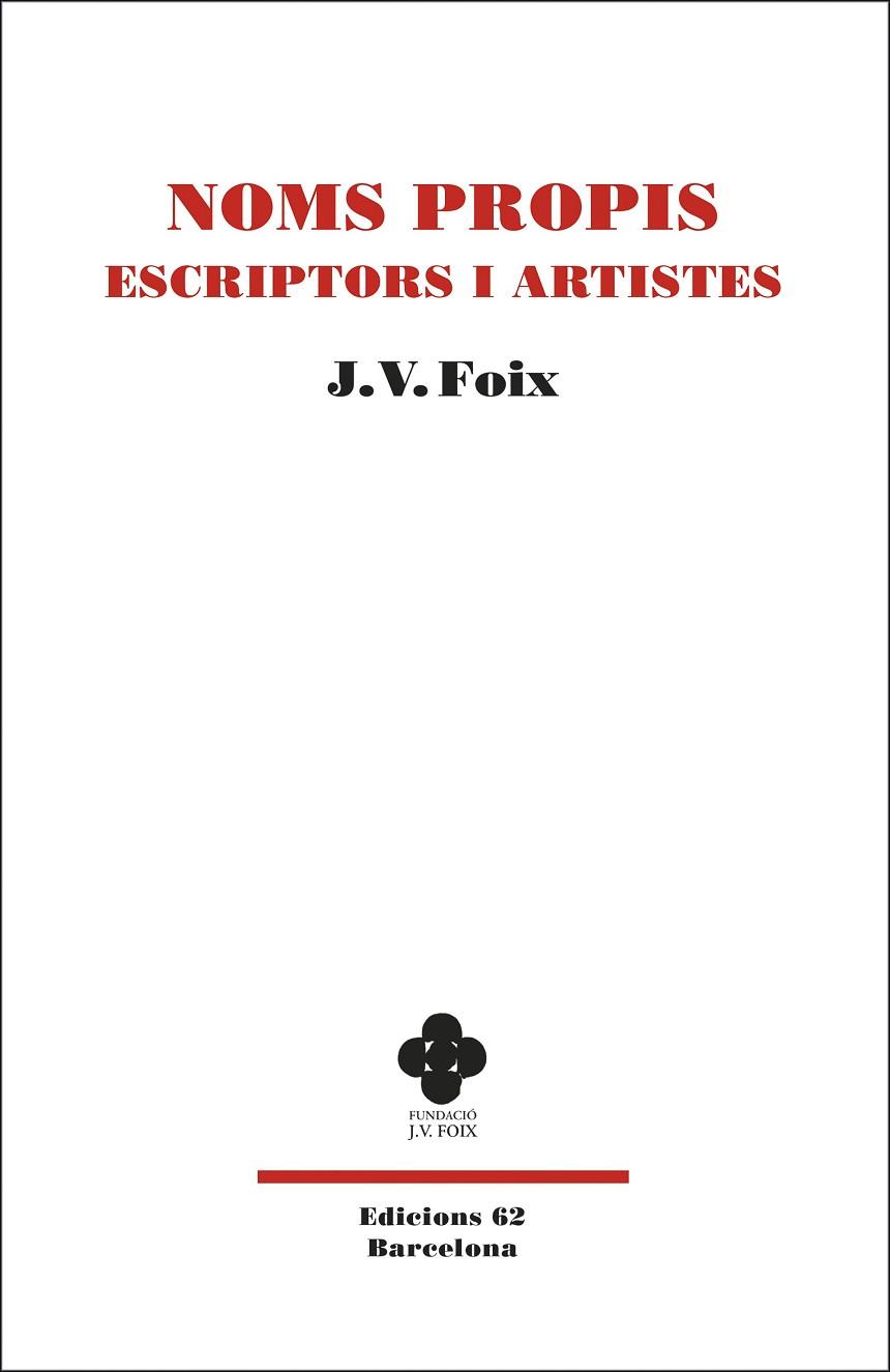 NOMS PROPIS. ESCRIPTORS I ARTISTES | 9788429778229 | FOIX, J. V. | Llibreria Drac - Librería de Olot | Comprar libros en catalán y castellano online