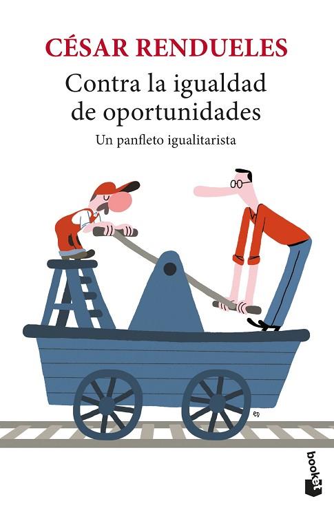 CONTRA LA IGUALDAD DE OPORTUNIDADES | 9788432239601 | RENDUELES, CÉSAR | Llibreria Drac - Llibreria d'Olot | Comprar llibres en català i castellà online