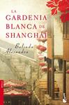 GARDENIA BLANCA DE SHANGHAI, LA | 9788427037571 | ALEXANDRA, BELINDA | Llibreria Drac - Llibreria d'Olot | Comprar llibres en català i castellà online