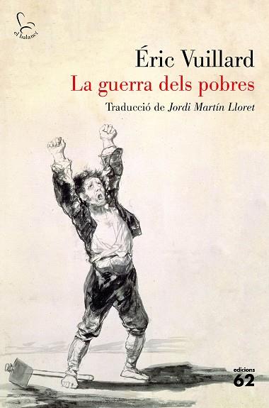 GUERRA DELS POBRES, LA | 9788429778854 | VUILLARD, ÉRIC | Llibreria Drac - Llibreria d'Olot | Comprar llibres en català i castellà online