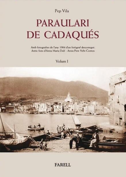 PARAULARI DE CADAQUÉS | 9788417116385 | VILA, PEP | Llibreria Drac - Llibreria d'Olot | Comprar llibres en català i castellà online