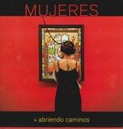 MUJERES ABRIENDO CAMINOS | 9788497855518 | AA. VV. | Llibreria Drac - Llibreria d'Olot | Comprar llibres en català i castellà online