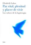 PAZ VITAL, PLENITUD Y PLACER DE VIVIR | 9788449311437 | LUKAS, E. | Llibreria Drac - Llibreria d'Olot | Comprar llibres en català i castellà online