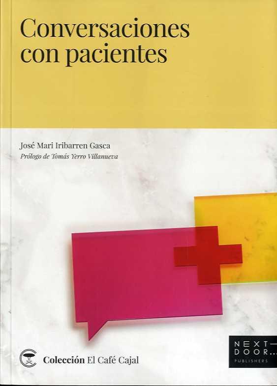 CONVERSACIONES CON PACIENTES | 9788412159875 | IRIBARREN, JOSÉ MARI | Llibreria Drac - Librería de Olot | Comprar libros en catalán y castellano online