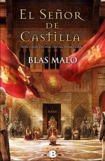 SEÑOR DE CASTILLA, EL | 9788466653077 | MALO, BLAS | Llibreria Drac - Llibreria d'Olot | Comprar llibres en català i castellà online