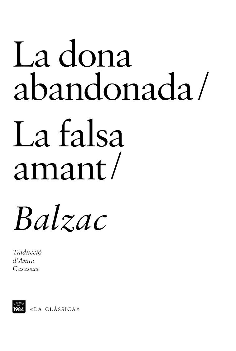 DONA ABANDONADA, LA / FALSA AMANT, LA | 9788415835622 | DE BALZAC, HONORÉ | Llibreria Drac - Llibreria d'Olot | Comprar llibres en català i castellà online