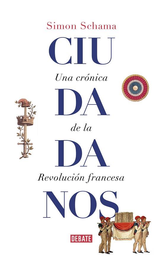 CIUDADANOS | 9788499929965 | SCHAMA, SIMON | Llibreria Drac - Llibreria d'Olot | Comprar llibres en català i castellà online