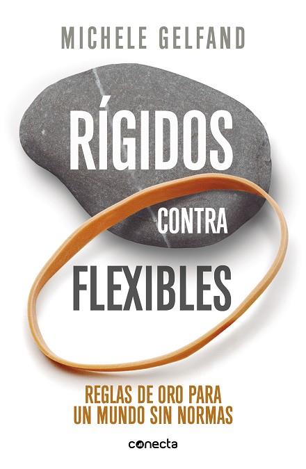 RÍGIDOS CONTRA FLEXIBLES | 9788416883790 | GELFAND, MICHELE | Llibreria Drac - Llibreria d'Olot | Comprar llibres en català i castellà online