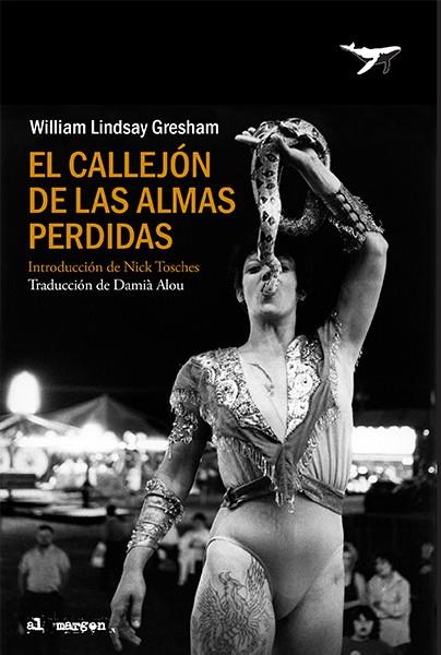 CALLEJÓN DE LAS ALMAS PERDIDAS, EL | 9788412415223 | LINDSAY GRESHAM, WILLIAM | Llibreria Drac - Llibreria d'Olot | Comprar llibres en català i castellà online