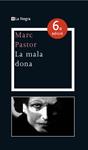 MALA DONA, LA | 9788482649825 | PASTOR, MARC | Llibreria Drac - Llibreria d'Olot | Comprar llibres en català i castellà online