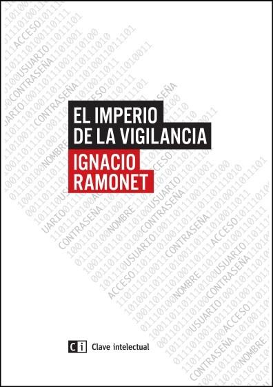 IMPERIO DE LA VIGILANCIA, EL | 9788494433825 | RAMONET, IGNACIO | Llibreria Drac - Llibreria d'Olot | Comprar llibres en català i castellà online