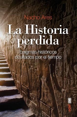 HISTORIA PERDIDA, LA | 9788441440753 | ARES, NACHO | Llibreria Drac - Llibreria d'Olot | Comprar llibres en català i castellà online