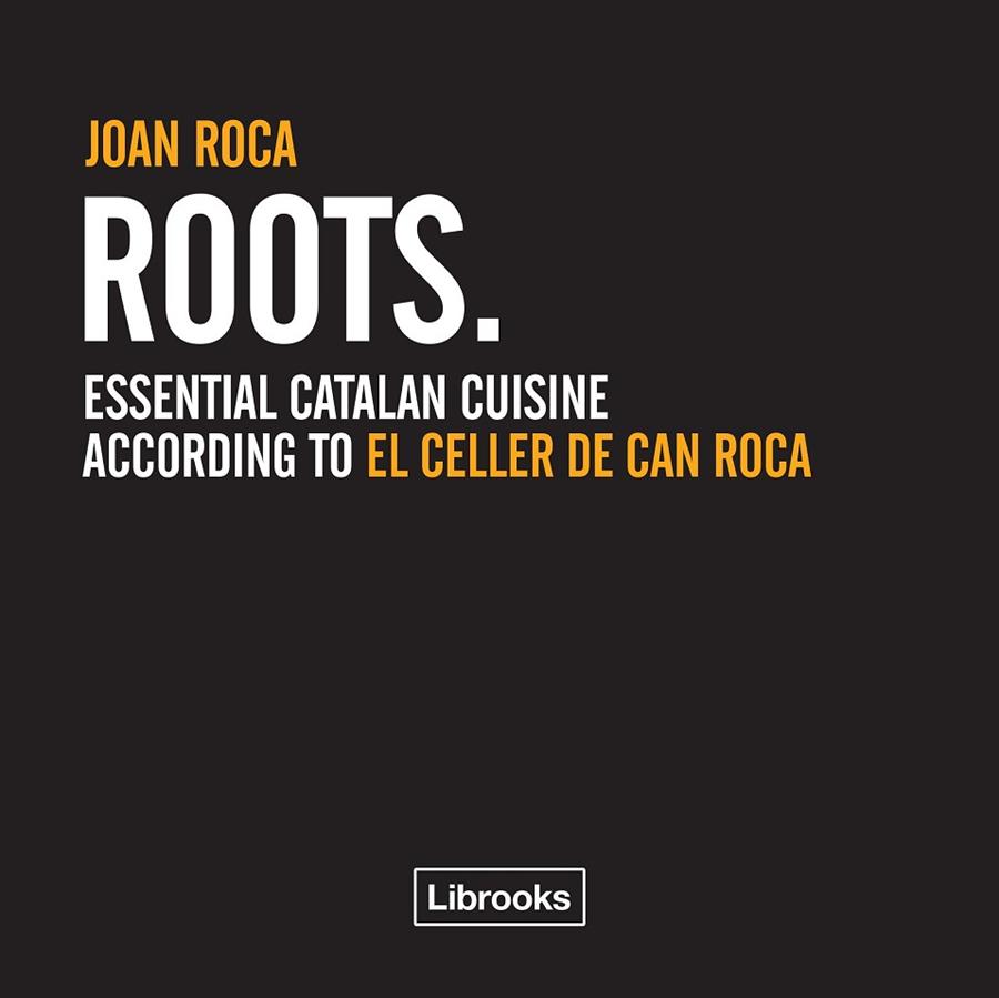 ROOTS | 9788494509544 | ROCA, JOAN | Llibreria Drac - Llibreria d'Olot | Comprar llibres en català i castellà online