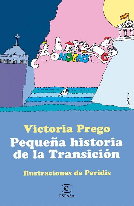 PEQUEÑA HISTORIA DE LA TRANSICIÓN | 9788467062533 | PREGO, VICTORIA | Llibreria Drac - Librería de Olot | Comprar libros en catalán y castellano online