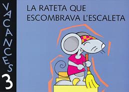 VACANCES P3. RATETA QUE ESCOMBRAVA L´ESCALETA, LA | 9788421828366 | AA.VV. | Llibreria Drac - Librería de Olot | Comprar libros en catalán y castellano online