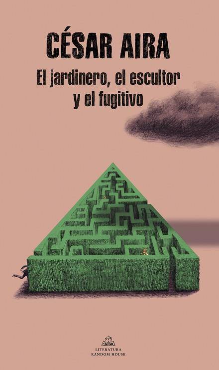 JARDINERO, EL ESCULTOR Y EL FUGITIVO, EL | 9788439739555 | AIRA, CÉSAR | Llibreria Drac - Llibreria d'Olot | Comprar llibres en català i castellà online