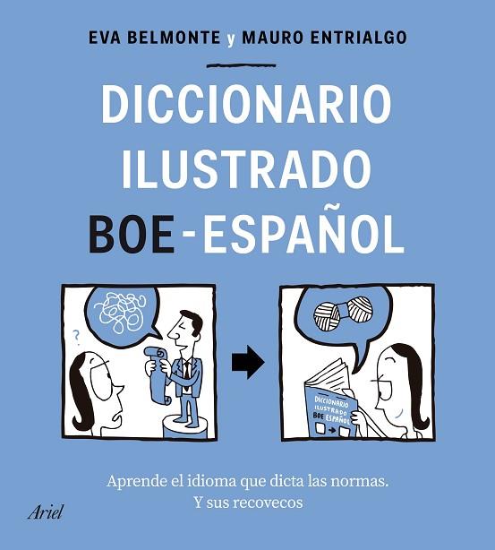 DICCIONARIO ILUSTRADO BOE-ESPAÑOL | 9788434433588 | BELMONTE, EVA; ENTRIALGO, MAURO | Llibreria Drac - Llibreria d'Olot | Comprar llibres en català i castellà online