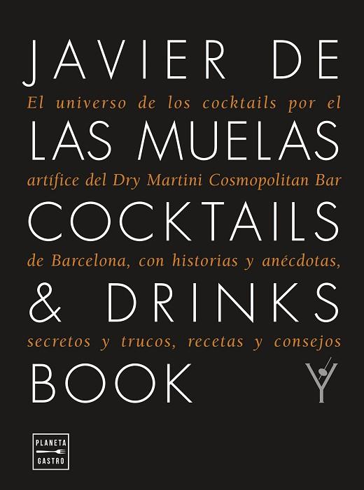 COCKTAILS & DRINKS BOOK. EDICIÓN TAPA BLANDA | 9788408278962 | DE LAS MUELAS, JAVIER | Llibreria Drac - Llibreria d'Olot | Comprar llibres en català i castellà online