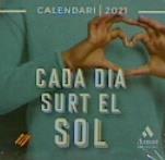 CALENDARI 2021 CADA DIA SURT EL SOL | 9788418114427 | AA.DD. | Llibreria Drac - Llibreria d'Olot | Comprar llibres en català i castellà online