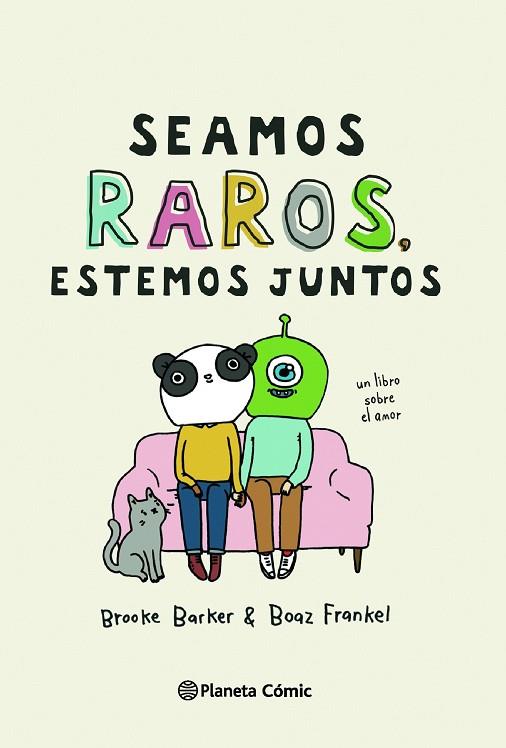 SEAMOS RAROS, ESTEMOS JUNTOS | 9788413416564 | BARKER, BROOKE | Llibreria Drac - Llibreria d'Olot | Comprar llibres en català i castellà online