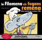 FILOMENA ELS FOGONS REMENA, LA | 9788497912648 | LLARGUÉS, JOSEFINA | Llibreria Drac - Llibreria d'Olot | Comprar llibres en català i castellà online