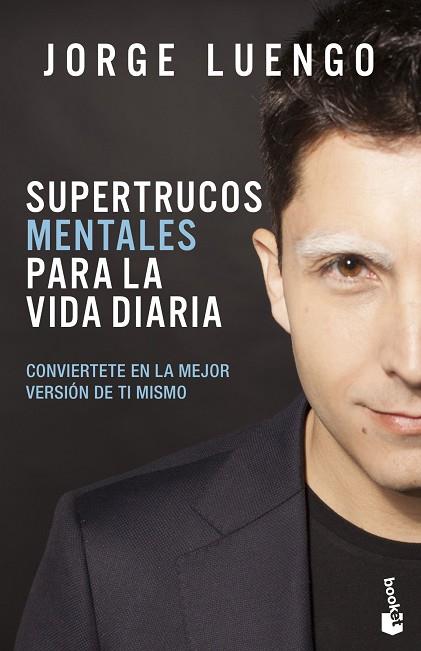 SUPERTRUCOS MENTALES PARA LA VIDA DIARIA | 9788427046368 | LUENGO, JORGE | Llibreria Drac - Llibreria d'Olot | Comprar llibres en català i castellà online
