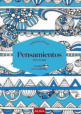 PENSAMIENTOS (FLOW COLOURING) | 9788418395475 | HARPER, VALENTINA | Llibreria Drac - Librería de Olot | Comprar libros en catalán y castellano online