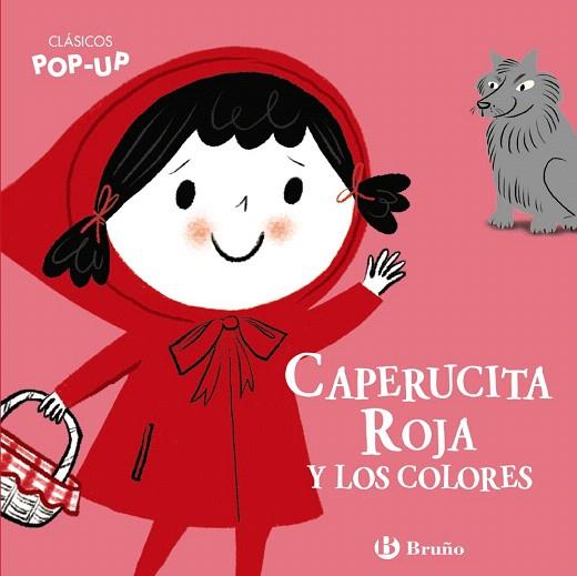 CLÁSICOS POP-UP. CAPERUCITA ROJA Y LOS COLORES | 9788469628997 | AA.DD. | Llibreria Drac - Llibreria d'Olot | Comprar llibres en català i castellà online