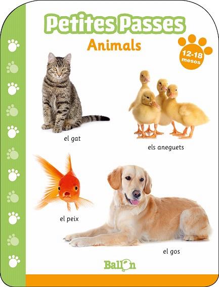ANIMALS 12-18 MESOS (PETITES PASSES) | 9789403213705 | Llibreria Drac - Llibreria d'Olot | Comprar llibres en català i castellà online