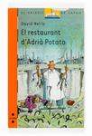 RESTAURANT D'ADRIA POTATO, EL (VVTARONJA 158) | 9788466117678 | NEL·LO, DAVID | Llibreria Drac - Llibreria d'Olot | Comprar llibres en català i castellà online